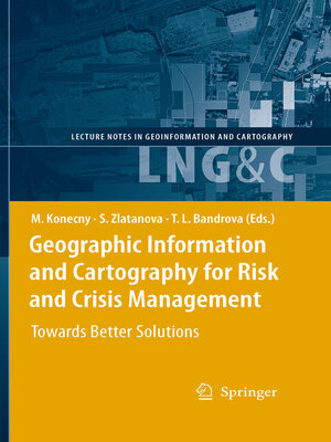 cover image of Geographic Information and Cartography for Risk and Crisis Management